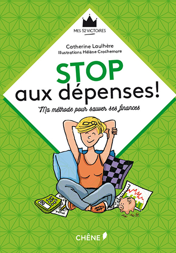 Stop aux dépenses!illustrations Hélène Crochemore